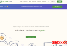 cloudcone：黑五VPS预售，洛杉矶/圣路易斯/雷斯顿仅需$12.99/年起，1G内存/2核/20gSSD/3T流量/1Gbps带宽-高兴主机测评